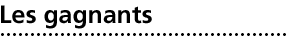 Les gagnants